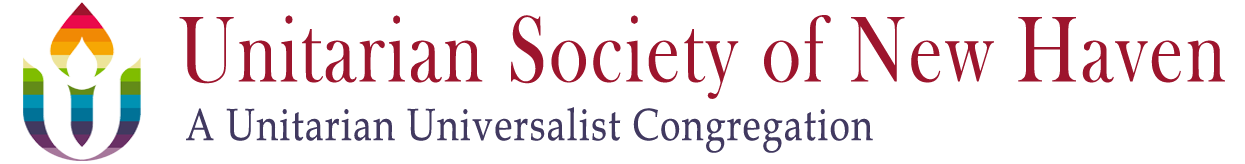Unitarian Society of New Haven: A Unitarian Universalist Congregation